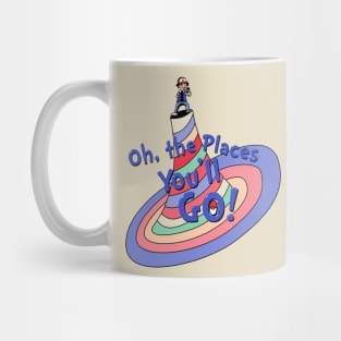 Oh The Places You'll GO! Mug